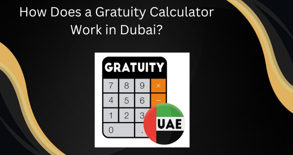 gratuity calculator in dubai