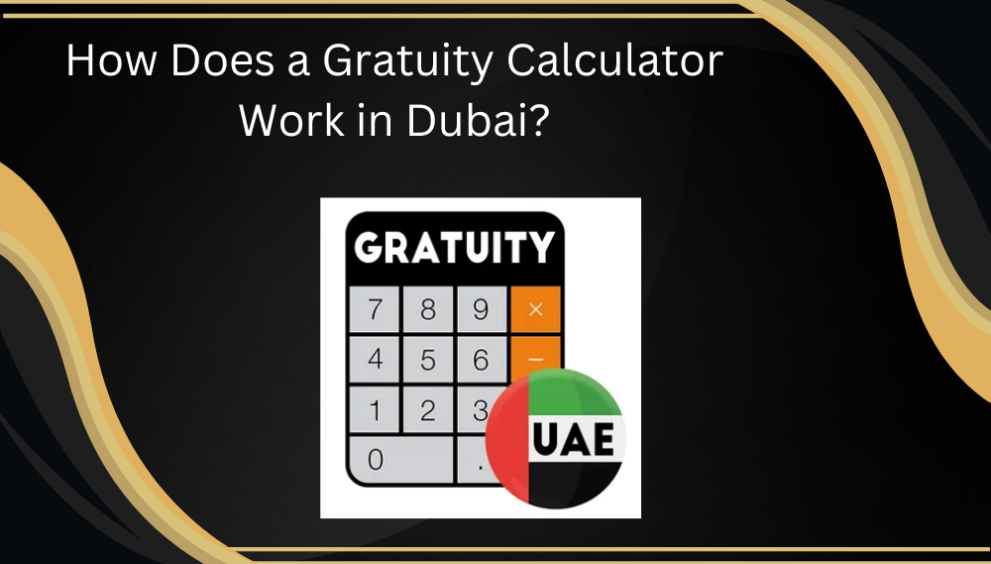 gratuity calculator in dubai