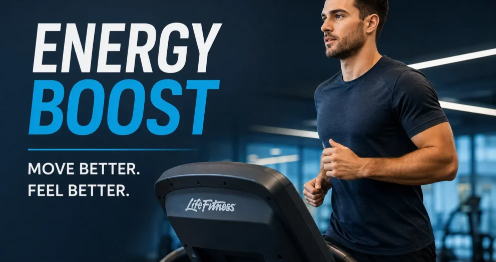 Man running on a Life Fitness treadmill with Energy Boost text, illustrating how treadmill workouts improve daily energy, stamina, and overall fitness for all ages.